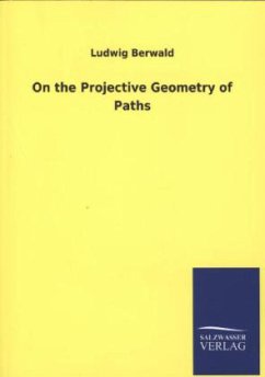 On the Projective Geometry of Paths - Berwald, Ludwig