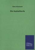 Die Asphaltharfe