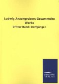 Ludwig Anzengrubers Gesammelte Werke