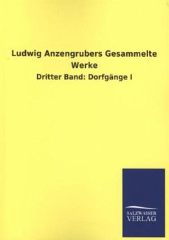 Ludwig Anzengrubers Gesammelte Werke - Anzengruber, Ludwig
