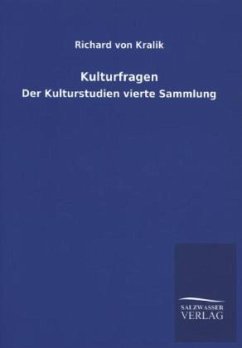 Kulturfragen - Kralik, Richard von