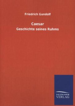 Caesar - Gundolf, Friedrich