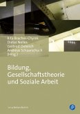 Bildung, Gesellschaftstheorie und Soziale Arbeit