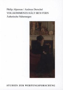 Cover Vollkommenes hält sich fern. Ästhetische Näherungen