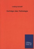 Vorträge über Pathologie