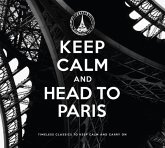 Keep Calm And Head To Paris
