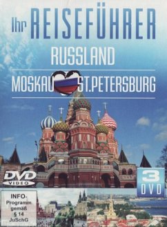 Ihr Reiseführer - Russland - Moskau - St. Petersburg - Ihr Reiseführer