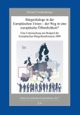 Bürgerdialoge in der Europäischen Union - der Weg in eine europäische Öffentlichkeit? Bürgerdialoge in der Europäischen Union - der Weg in eine europäische Öffentlichkeit?