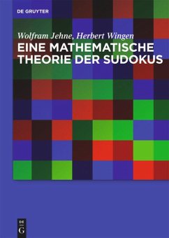 Eine mathematische Theorie der Sudokus - Jehne, Wolfram;Wingen, Herbert