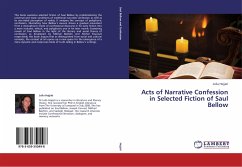 Acts of Narrative Confession in Selected Fiction of Saul Bellow