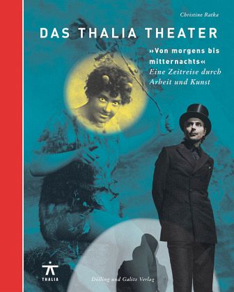 Das Thalia Theater Das Thalia Theater