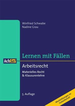 Arbeitsrecht - Schwabe, Winfried; Grau, Nadine