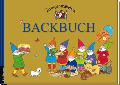 Zwergenstübchen Backbuch - Schuster, Elke;Schuster, Timo