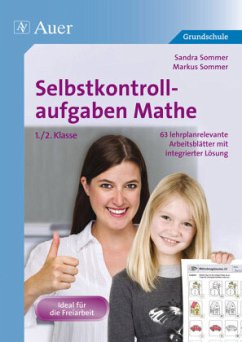 Selbstkontrollaufgaben Mathe 1./2. Klasse - Sommer, Sandra; Sommer, Markus