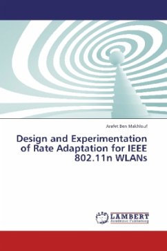 Design and Experimentation of Rate Adaptation for IEEE 802.11n WLANs