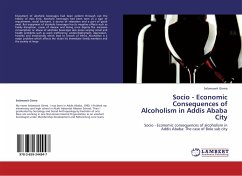 Socio - Economic Consequences of Alcoholism in Addis Ababa City