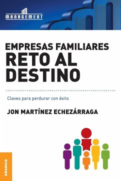 Empresas familiares. Reto al destino - Martinez, Jon