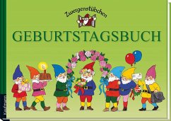 Zwergenstübchen Geburtstagsbuch - Schuster, Elke und Timo