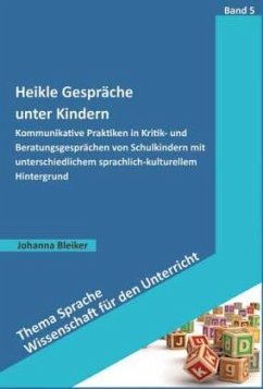 Heikle Gespräche unter Kindern - Bleiker, Johanna