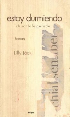 estoy durmiendo - ich schlafe gerade - Jäckl, Lilly