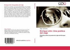 Enrique Lihn: Una poética del viaje - Santiváñez, Roger