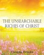 The Unsearchable Riches of Christ - Bild 1