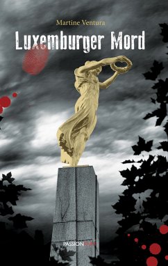 Luxemburger Mord (eBook, ePUB) - Ventura, Martine