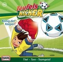 König der Keeper! / Teufelskicker Hörspiel Bd.42 (1 Audio-CD) - Nahrgang, Frauke