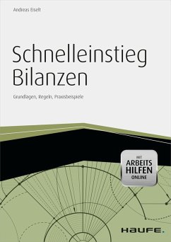 Schnelleinstieg Bilanzen - inkl. Arbeitshilfen online (eBook, PDF) - Eiselt, Andreas