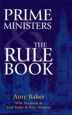 Prime Ministers & the Rule Book Prime Ministers & the Rule Book
