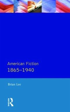 American Fiction 1865 - 1940 - Lee, Brian