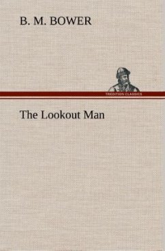 The Lookout Man - Bower, B. M.