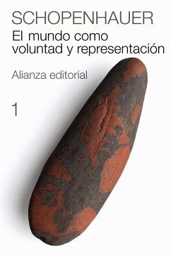 El mundo como voluntad y representación, 1 - Rodríguez Aramayo, Roberto; Schopenhauer, Arthur