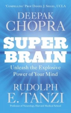 Super Brain - Chopra, Dr Deepak; Tanzi, Rudolph E.