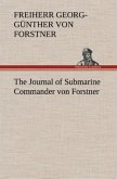 The Journal of Submarine Commander von Forstner