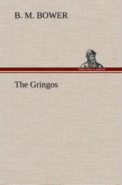 The Gringos - Bower, B. M.