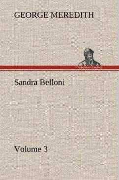 Sandra Belloni ¿ Volume 3 - Meredith, George