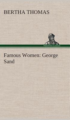 Famous Women: George Sand