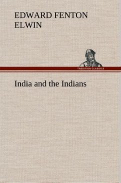 India and the Indians - Elwin, Edward Fenton