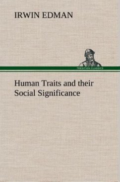 Human Traits and their Social Significance - Edman, Irwin