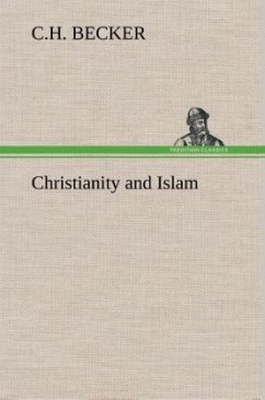 Christianity and Islam - Becker, C. H.