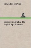 Spadacrene Anglica The English Spa Fountain