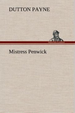 Mistress Penwick - Payne, Dutton