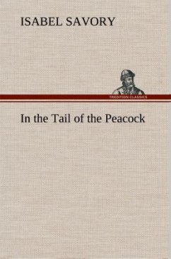 In the Tail of the Peacock - Savory, Isabel