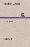 Conscience ¿ Volume 1