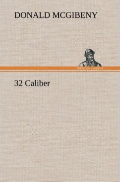 32 Caliber - McGibeny, Donald