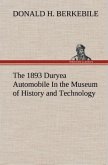 The 1893 Duryea Automobile In the Museum of History and Technology