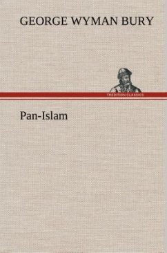 Pan-Islam - Bury, George Wyman