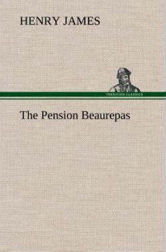 The Pension Beaurepas - James, Henry