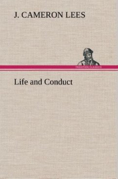 Life and Conduct - Lees, J. Cameron